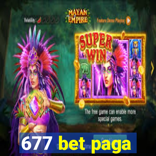 677 bet paga